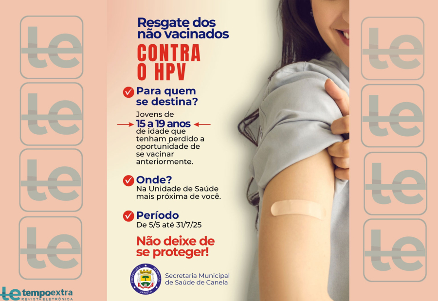 Canela alerta jovens de 15 a 19 anos para vacinação contra o HPV até 31 de julho